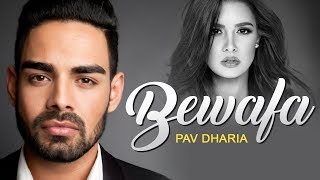 Bewafa Full Song | Pav Dharia | Brand New Punjabi Sad Songs 2013