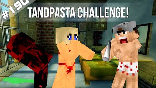 Minecraft Survival #190 - TANDPASTA CHALLENGE!