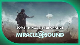 FALLOUT 4 SONG - Some Things Never Change - Miracle Of Sound