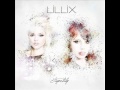 Lillix - Say No More (Full