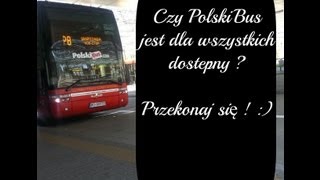 Czy PolskiBus jest dla wszystkich dostępny ? Przekonaj się ! :)