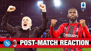 Coach Pioli and Tomori | Napoli v AC Milan post-match reactions
