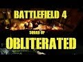 BattleField 4 Squad Up: Obliterated