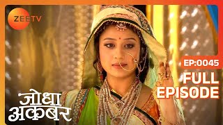 Hindi-serials-video-15767-Jodha Akbar Hindi Serial Episode : 45 Hindi-serials-video-15767-Jodha Akbar Hindi Serial Episode : 45