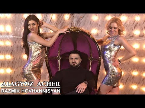 Razmik Hovhannisyan - Alagyoz Acher