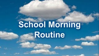 School Morning Routine