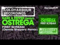 Nash & Pepper presents Ostrega - First Scream (Dennis Sheperd Remix)