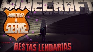 Minecraft: A Série - Os 4 Boss Lendários #12