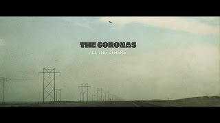 The Coronas -  All The Others