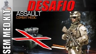 Desafio ziGueira: Sem Med Kit