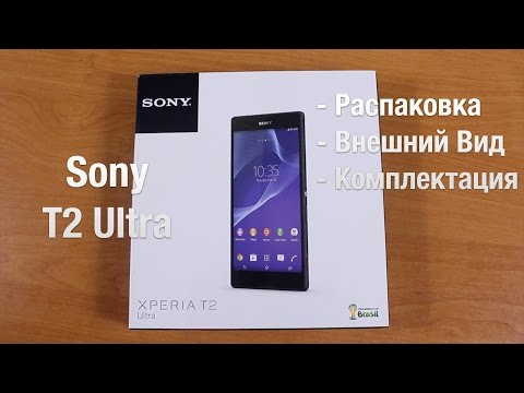 Видео обзор Sony T2 Ultra
