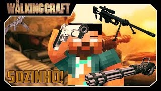 The Walking Craft #7 SOZINHO NA GUERRA? - Minecraft