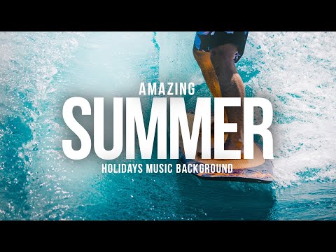 Happy & Funny Summer Holidays Music for Youtube Video