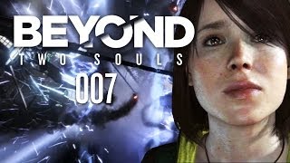 BEYOND TWO SOULS #007 - Kreaturen aus der Tiefe [HD+] | Let's Play Beyond Two Souls