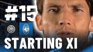 Inter-Atalanta | Our Starting XI | 3 Serie A Enilive 2024/25