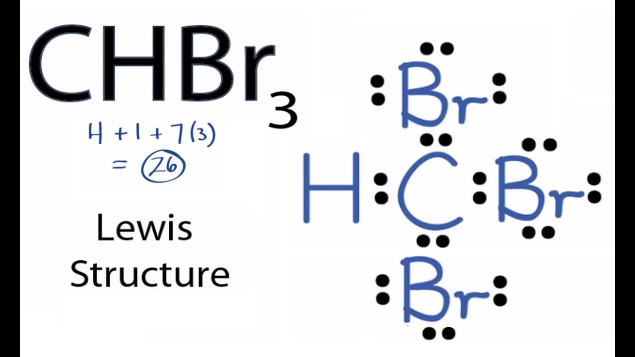 Chbr3 Lewis Structure  How To Draw The Lewis Structure For