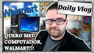 Walmart erra preço de computador, galera cai em cima!