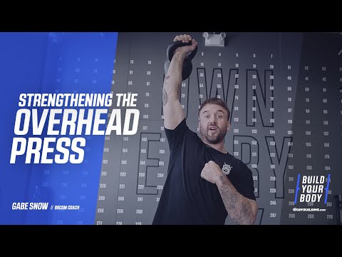 Strengthening the Overhead Press