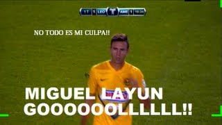 Leon vs America 1-1 GOLAZO Miguel Layun 31 Julio 2013 Apertura Liga MX Jornada 3 #PerdonanosLayun