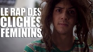 Le rap des clichés féminins (avec Blé)