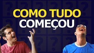 COMO TUDO COMEÇOU - Você Sabia?