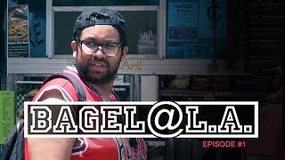 Le Bagel à Los Angeles - Episode 1