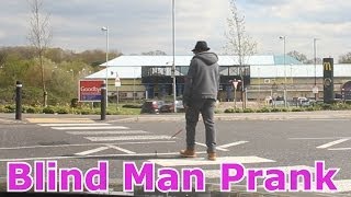 Blind Man Prank