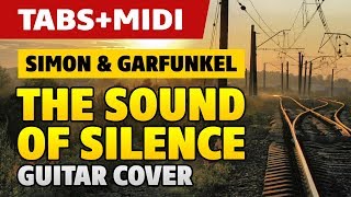 Simon And Garfunkel - The Sounds Of Silence (Acoustic Guitar Cover with Tabs and Midi)