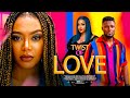 TWIST OF LOVE - MAURICE SAM, NADIA BUARI, ROSEMARY AFUWAPE/ 2023  latest Nollywood Movie