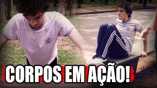 CORPOS EM AÇÃO! ep. 1