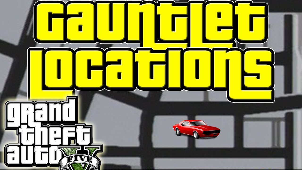 GTA 5 - Gauntlet Car Locations - with Map of Bravado Gauntlets - YouTube