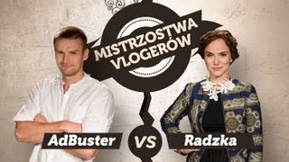 AdBuster vs. Radzka. Mistrzostwa vlogerów