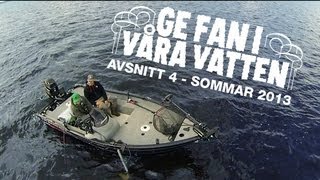 Ge Fan I Våra Vatten TV - Avsnitt 4