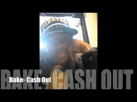 Cash Out- Cashin Out (Bake) - YouTube