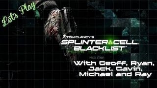 Let's Play Splinter Cell: Blacklist