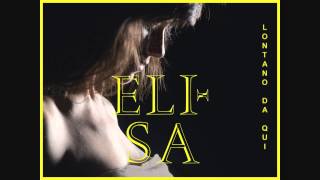 Elisa - "LONTANO DA QUI" (audio ufficiale) - dall'album "L'ANIMA VOLA"