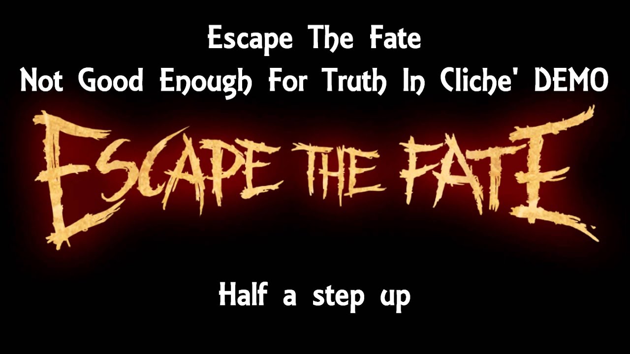Escape The Fate Not Good Enough For Truth In Cliche | escape the fate drop d not good enough for truth in Escape The Fate Not Good Enough For Truth In Cliche | escape the fate drop d not good enough for truth in
