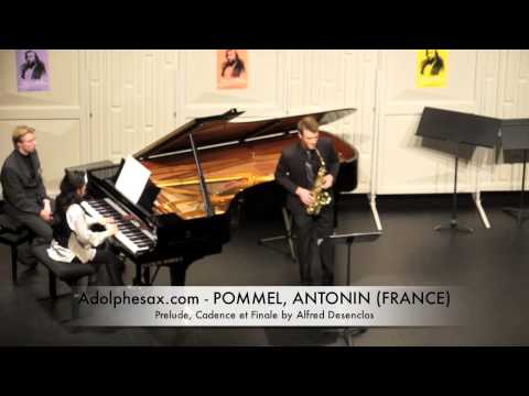 Dinant 2014 - Antonin Pommel Prelude, Cadence et Finale by Alfred Desenclos