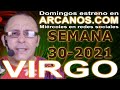 Video Horscopo Semanal VIRGO  del 18 al 24 Julio 2021 (Semana 2021-30) (Lectura del Tarot)