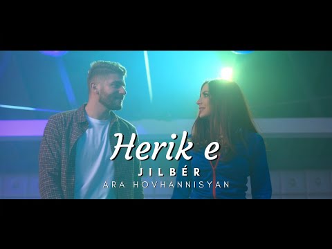 Jilber Ft. Ara Hovhannisyan - Herik E