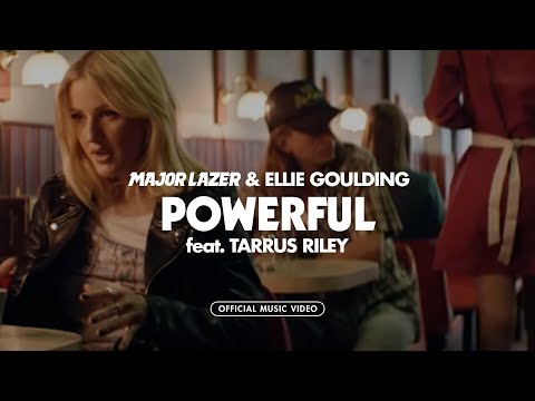 Major Lazer - Powerful (feat. Ellie Goulding & Tarrus Riley)