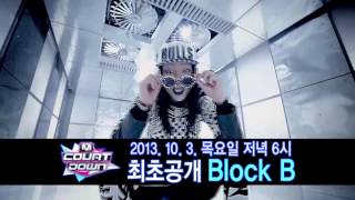 엠카운트다운 예고 - 2013.10.3. M COUNTDOWN Teaser - Block B