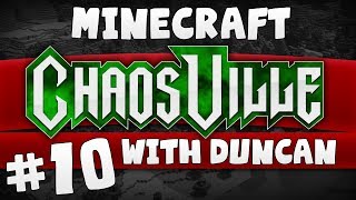 Minecraft - Chaosville #10 - An eye for detail