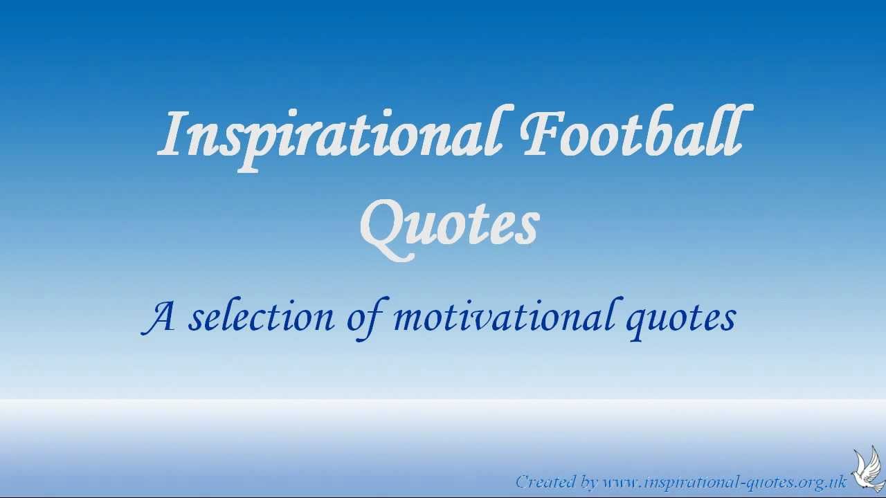 Inspirational Football Quotes - YouTube