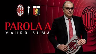 Editoriale | Milan-Genoa: Parola a Mauro Suma