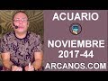 Video Horscopo Semanal ACUARIO  del 29 Octubre al 4 Noviembre 2017 (Semana 2017-44) (Lectura del Tarot)