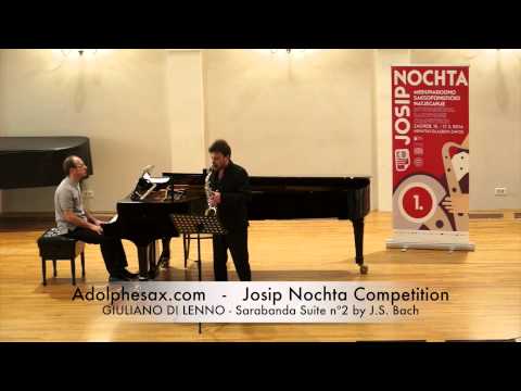 JOSIP NOCHTA COMPETITION GIULIANO DI LENNO Sarabanda Suite nº2 by J S Bach