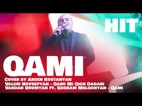 Arsen Kostanyan - Qami