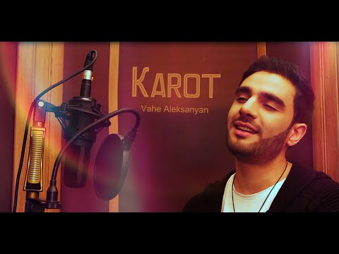 Vahe Aleksanyan - Karot