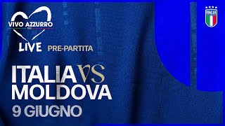 Vivo Azzurro Live | pre-partita Italia-Moldova